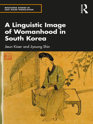 cover image of A Linguistic Image of Womanhood in South Korea